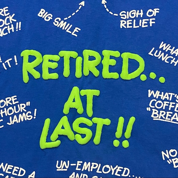 Vintage 1991 Retired At Last Blue Single Stitch T Shirt Made in USA Puff Print L - Picture 5 of 8